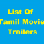 List Of Tamil Movie Trailer Release & Its Update