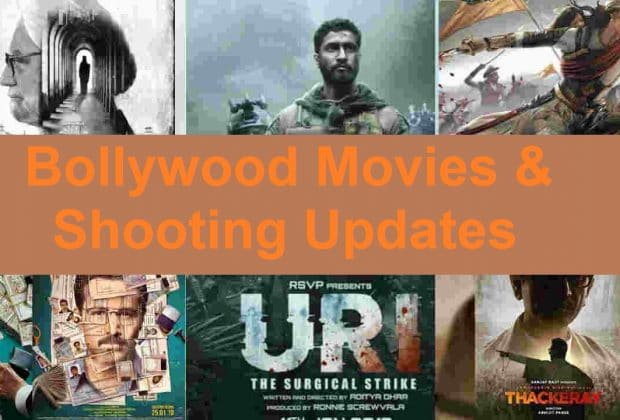 Bollywood movies and Shooting Updates