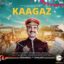 Kaagaz Full Movie Download in Full HD Leaked By Filmyzilla