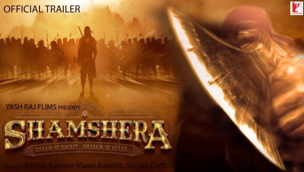 Shamshera Movie News Cast & Crew, Trailer and Release Date Details