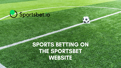 Sports Betting on the Sportsbet Website
